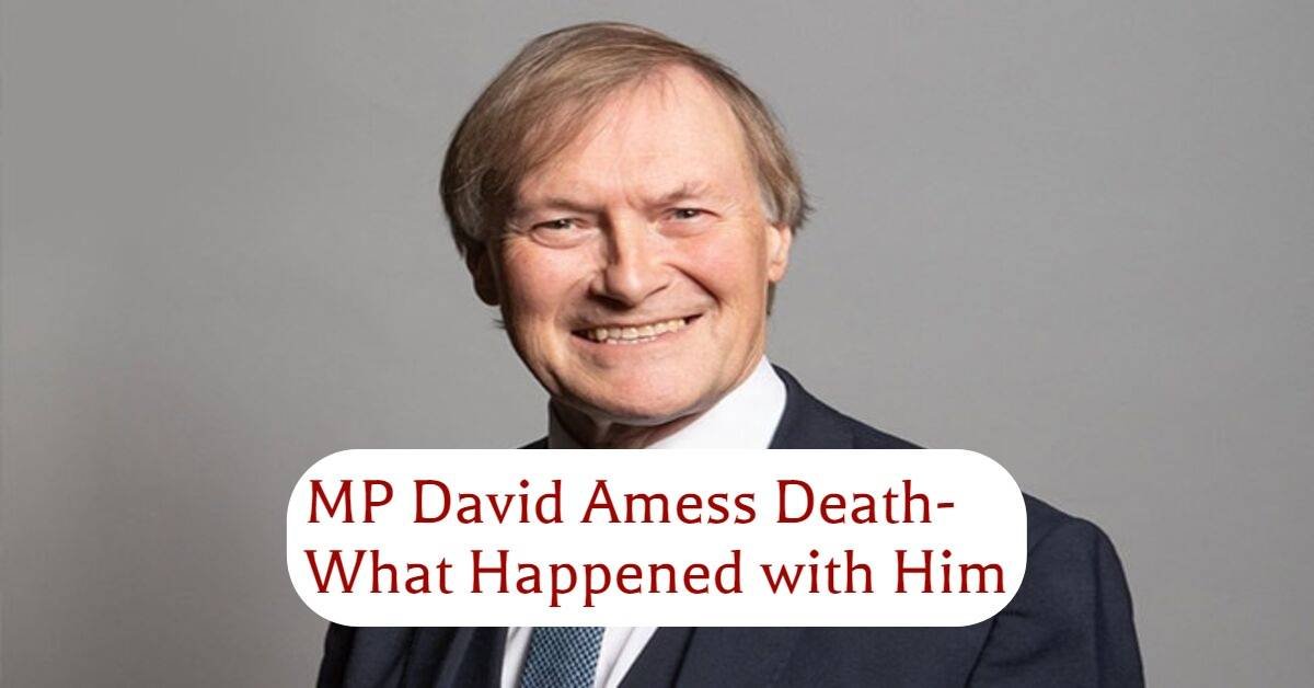 MP David Amess Death
