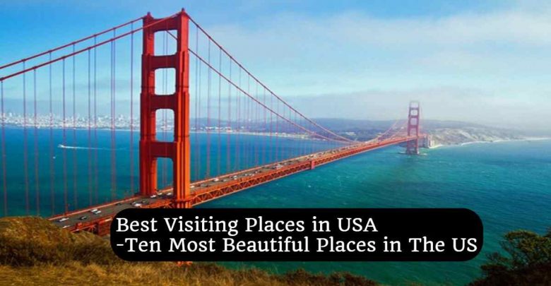 Best Visiting Places in USA