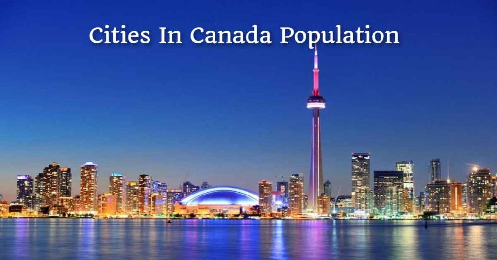 Cities In Canada Population