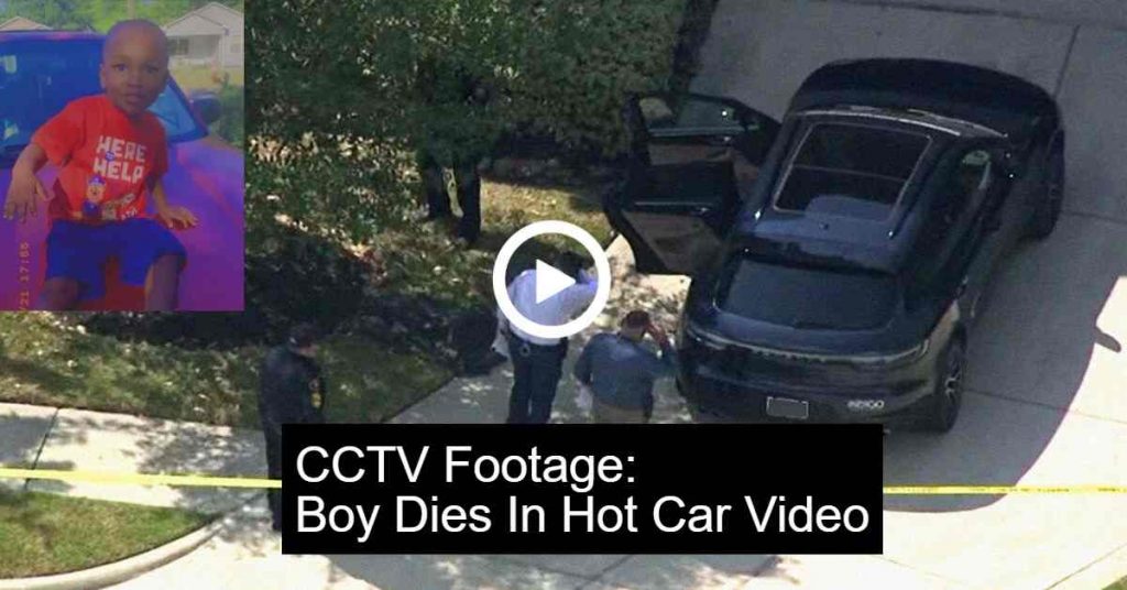 Boy Dies In Hot Car