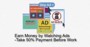 Earn Money by Watching Ads