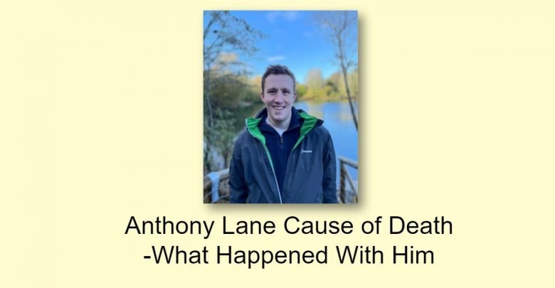 Anthony Lane