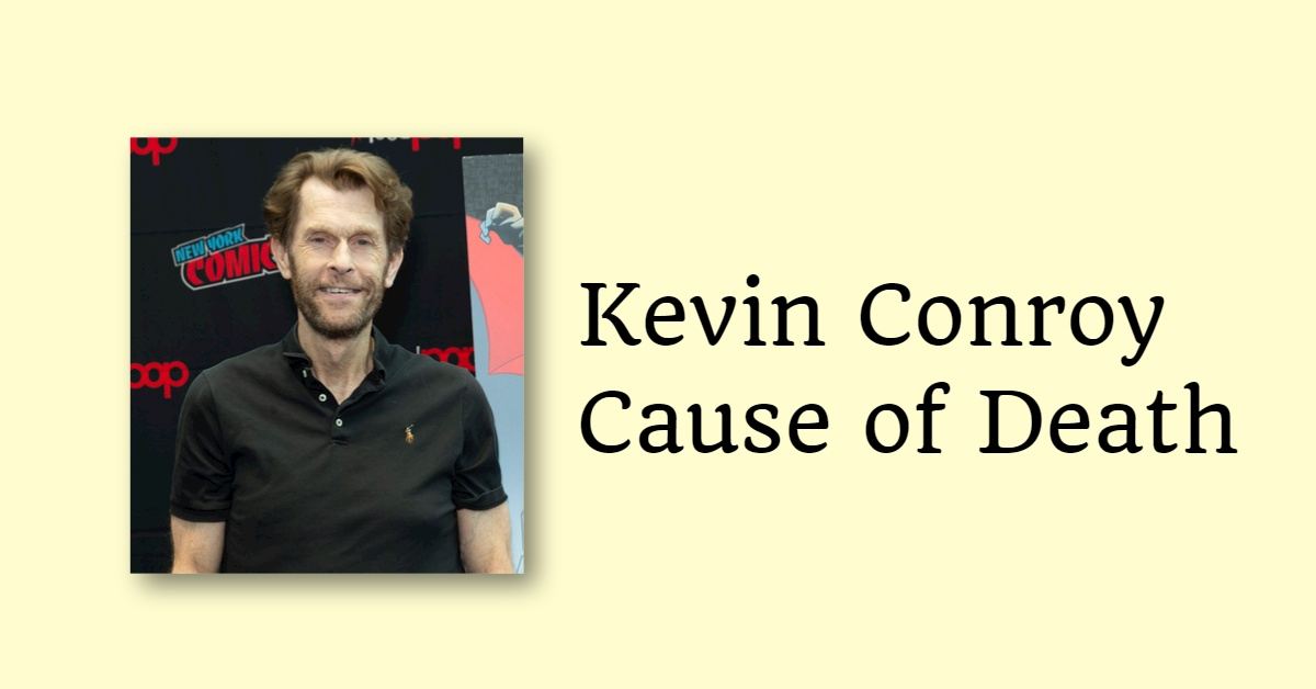 Kevin Conroy Cause of Death -Authority Confirmed - 24Update Net