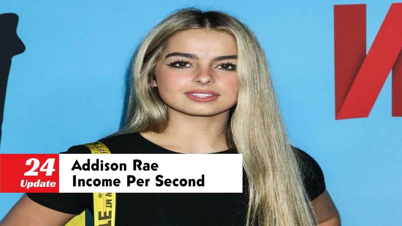 Addison Rae Income Per Second