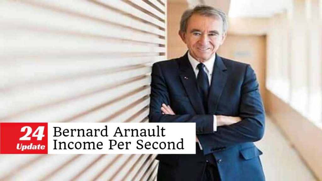 Bernard Arnault Income Per Second