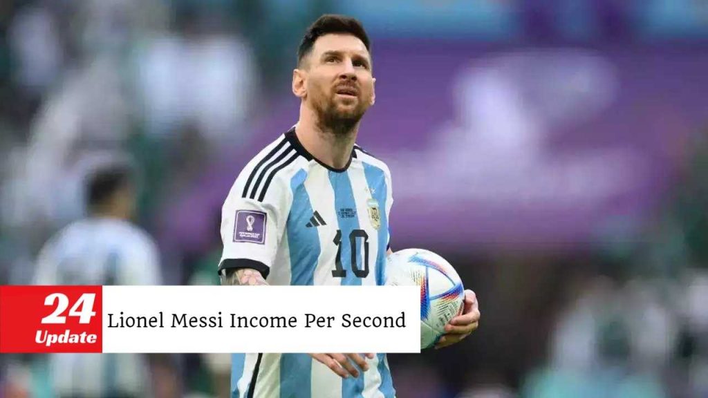 Lionel Messi Income Per Second
