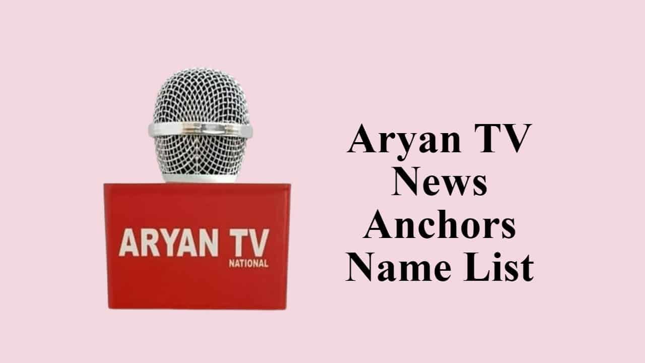 Aryan TV News Anchors