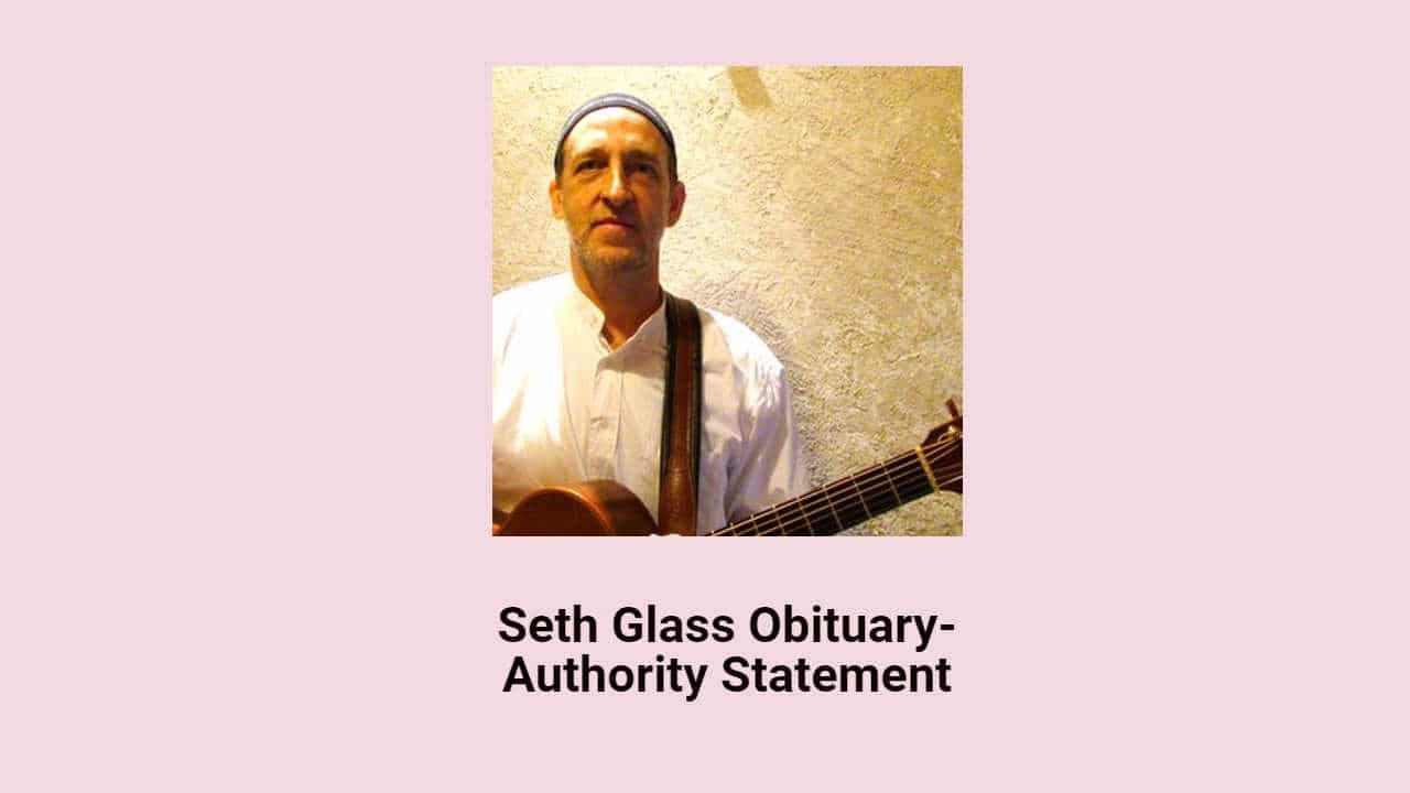 Seth Glass Obituary
