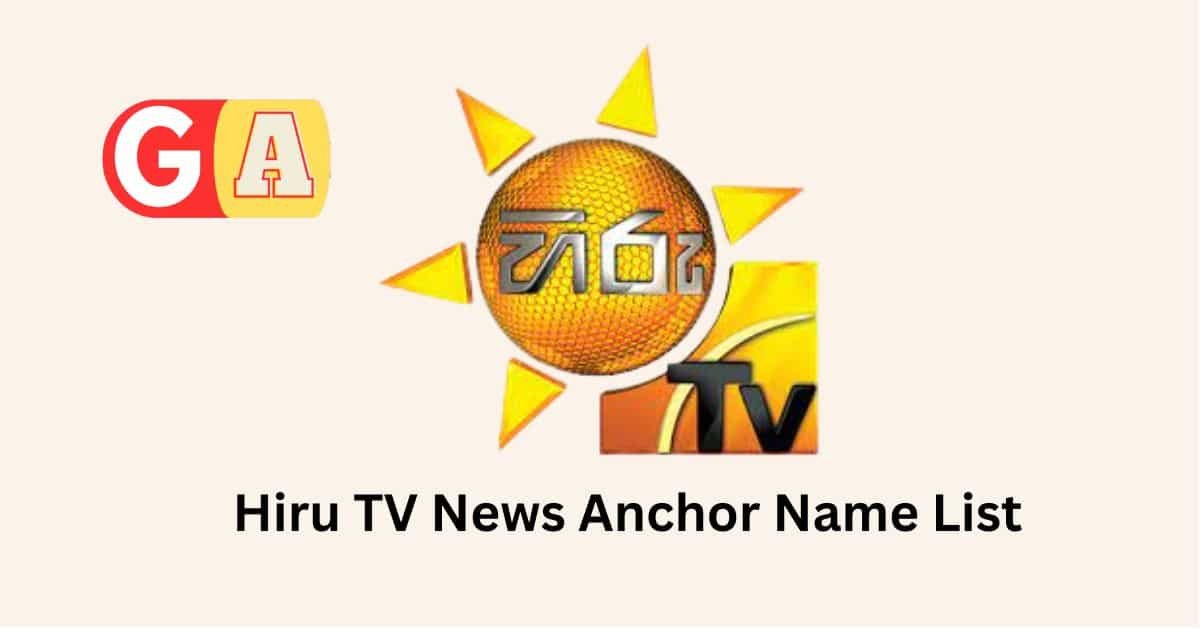 Hiru TV News Anchor Name List
