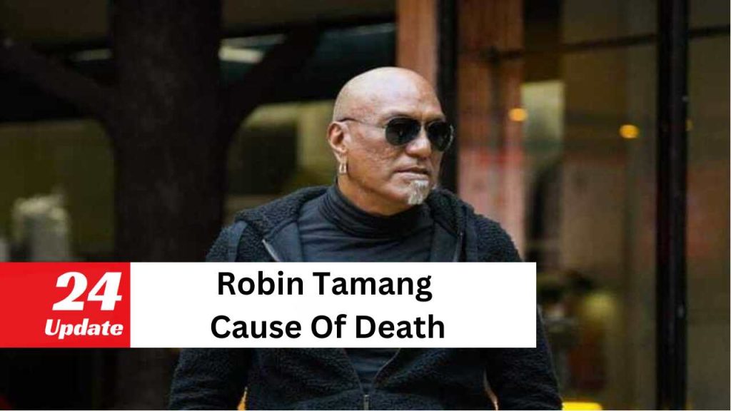 Robin Tamang Cause Of Death