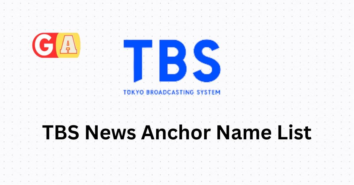 TBS News Anchor Name List