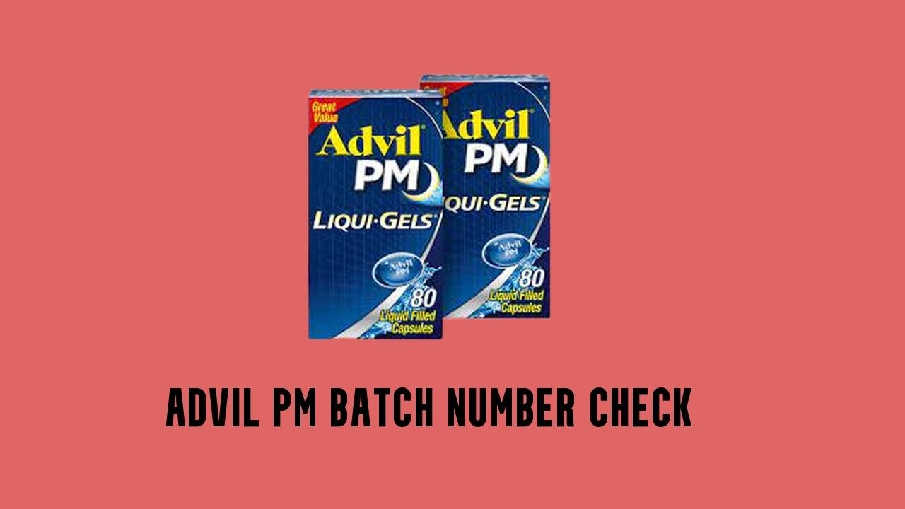 Advil PM Batch Number Check