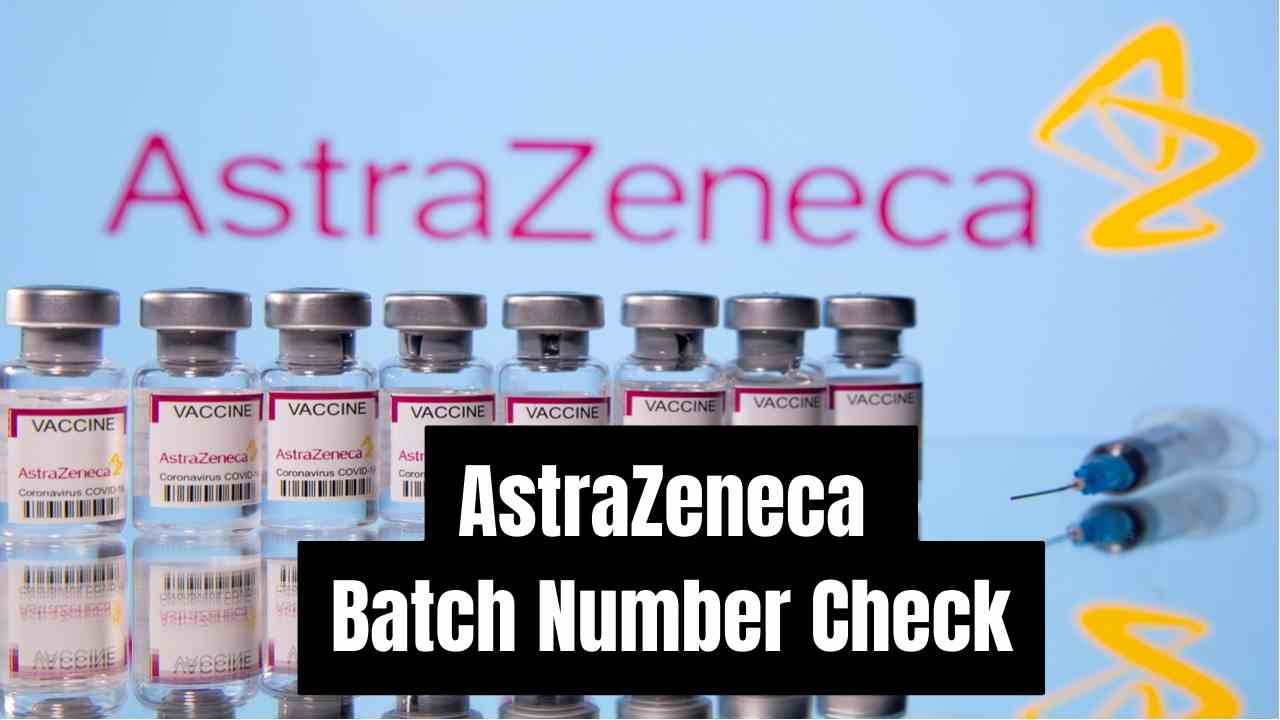 Astrazeneca Batch Number Check