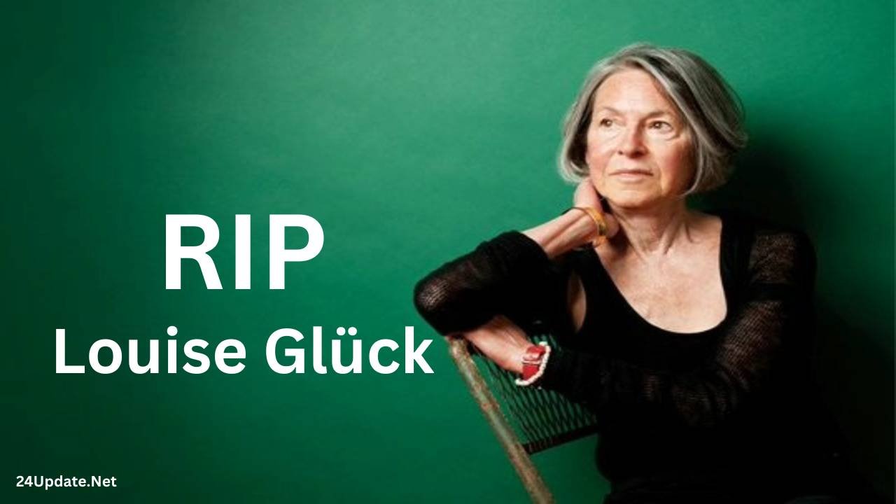 Louise Gluck Cause Of Death
