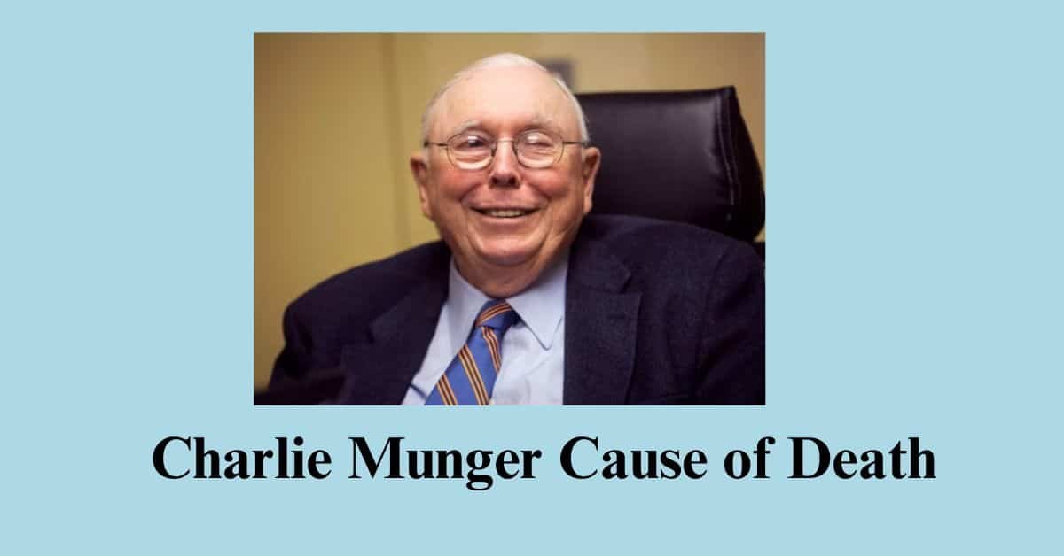 Charlie Munger Cause of Death