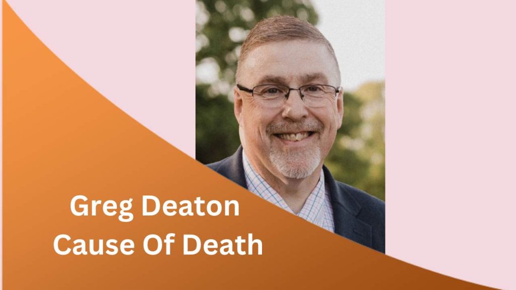 Greg Deaton Cause Of Death