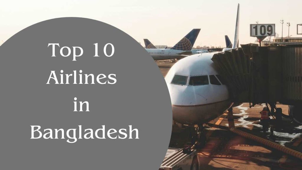 Top 10 Airlines in Bangladesh