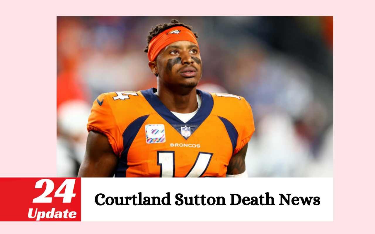 Courtland Sutton death