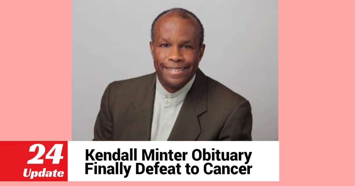 Kendall Minter Obituary