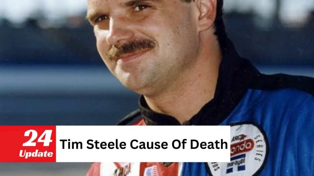 Tim Steele Cause Of Death Revealed, Authority Confirmed 24Update Net
