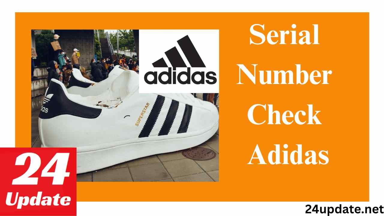 Serial Number Check Adidas