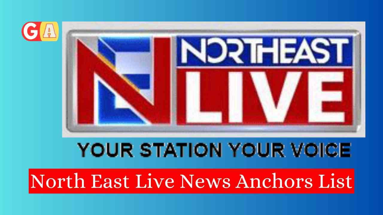 North East Live News Anchors List